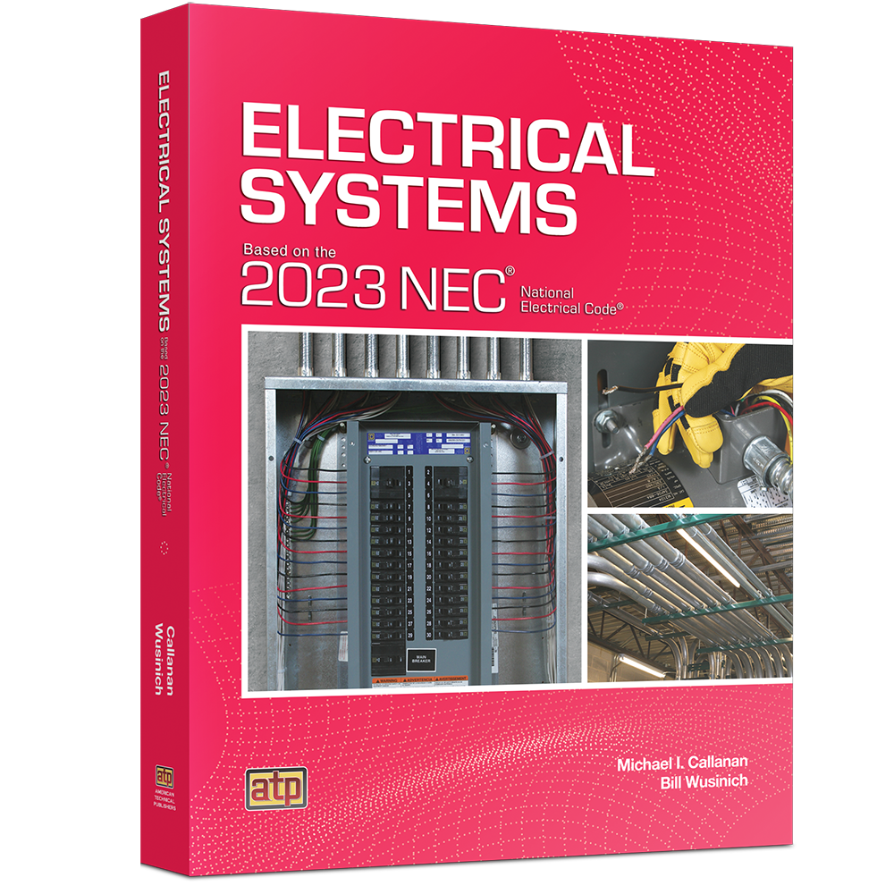 Electrical Systems Based on the 2023 NEC® eTextbook Lifetime - ATP
